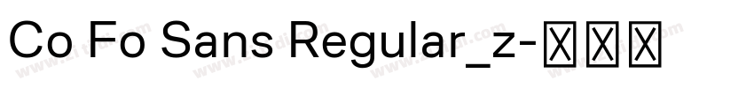 Co Fo Sans Regular_z字体转换 Co Fo Sans Regular_z字体转换